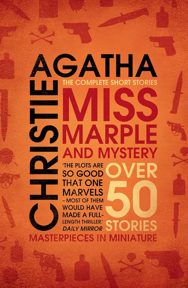 Miss Marple and Mystery: The Complete Short Stories (Miss Marple) cover image