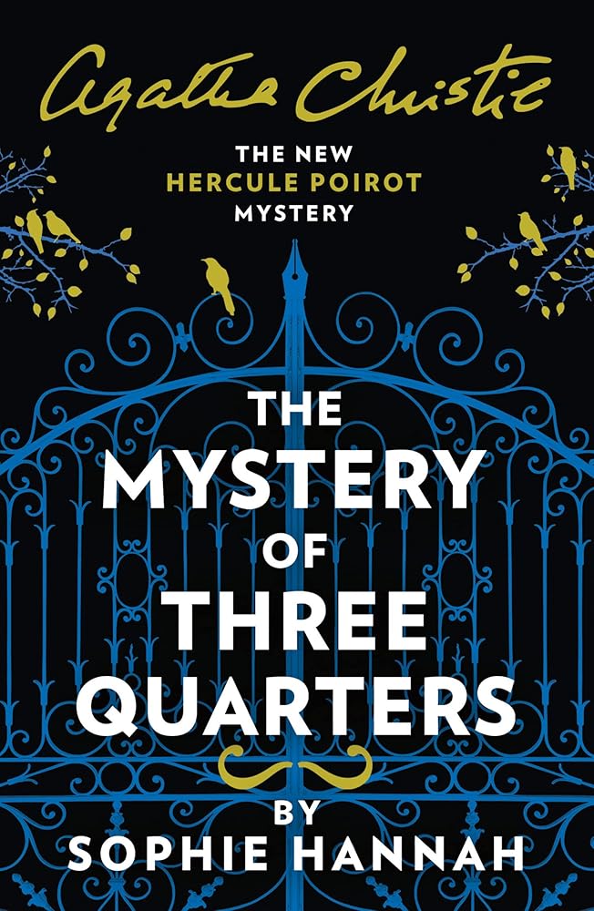 The Mystery of Three Quarters: The New Hercule Poirot Mystery cover image