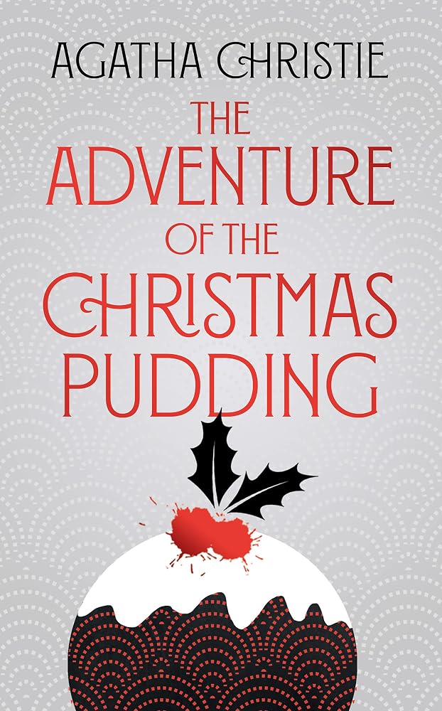The Adventure of the Christmas Pudding (Poirot) cover image