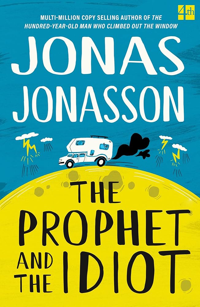 The Prophet and the Idiot cover image