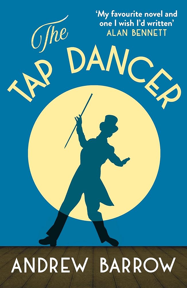 The Tap Dancer: A hilarious prize-winning bittersweet literary comedy fiction novel with dark undertones cover image