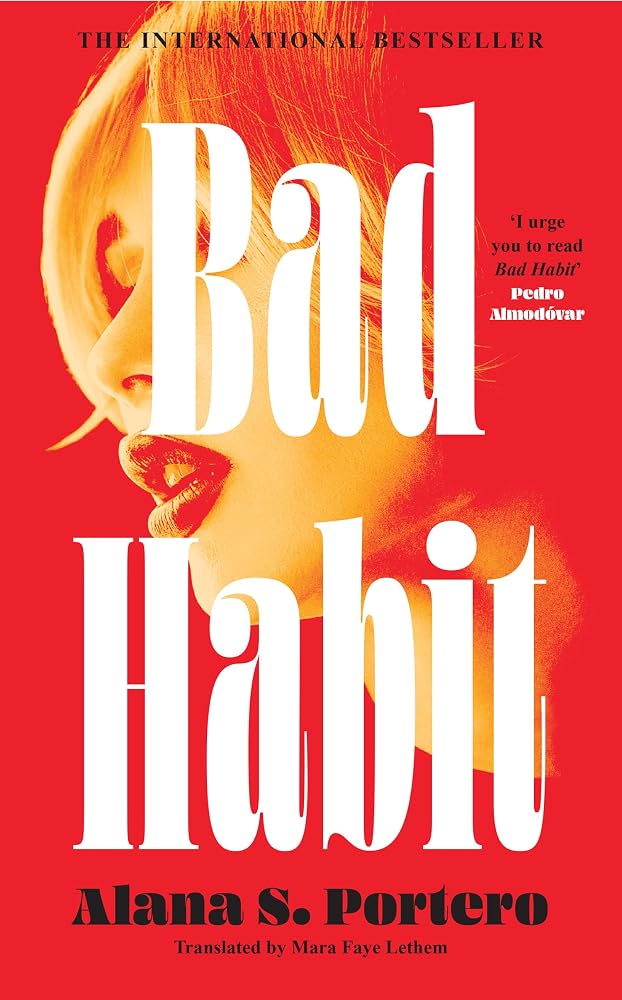 Bad Habit: The Stunning International Bestselling Coming of Age Debut Novel 2024 cover image