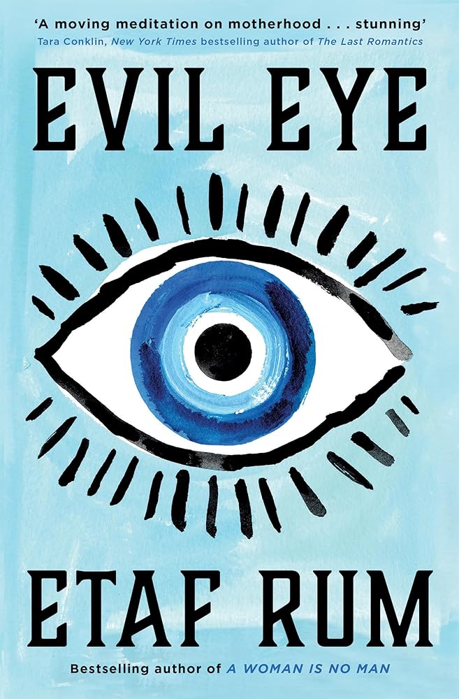 Evil Eye: Don’t miss the brand new gripping family drama novel from New York Times Best-selling author in 2023! cover image