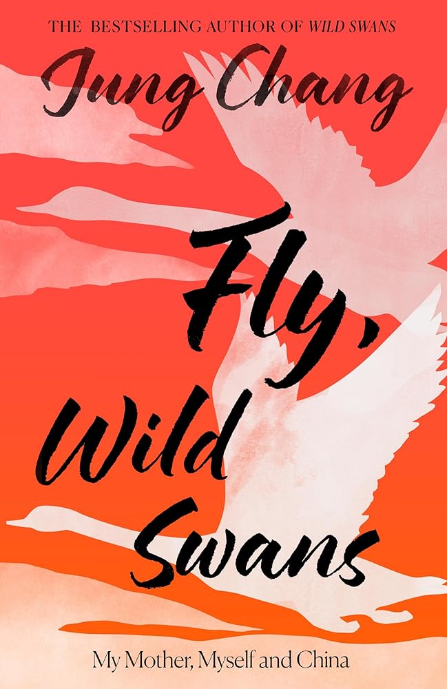 Fly, Wild Swans: My Mother, Myself and China cover image
