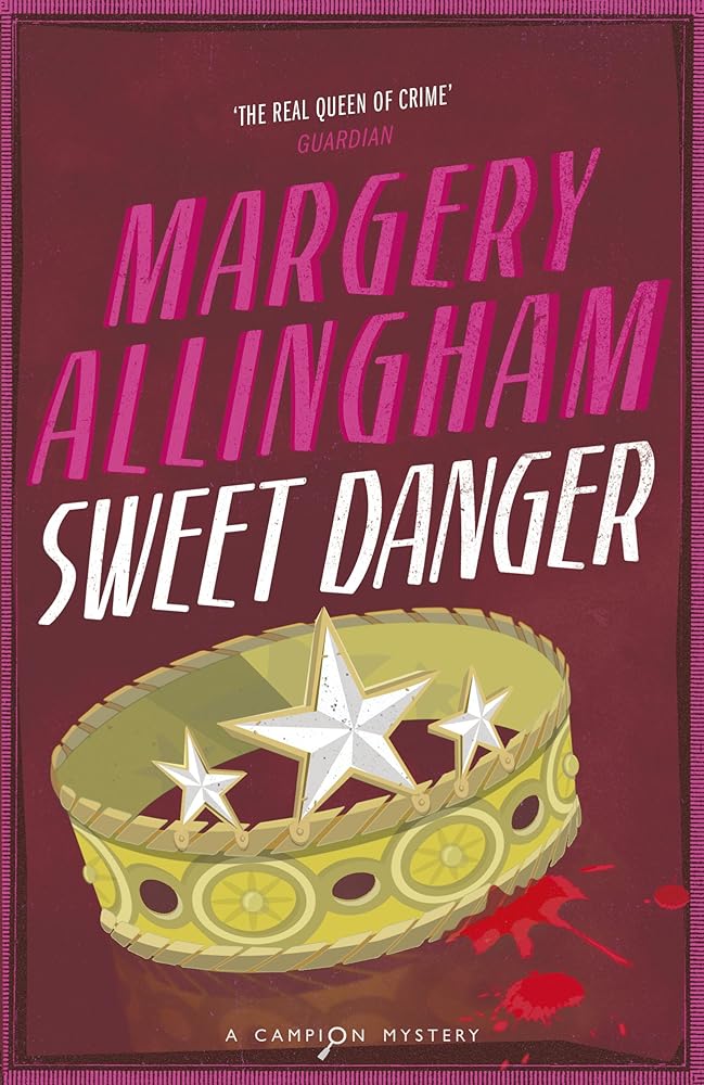 Sweet Danger: A Campion Mystery cover image