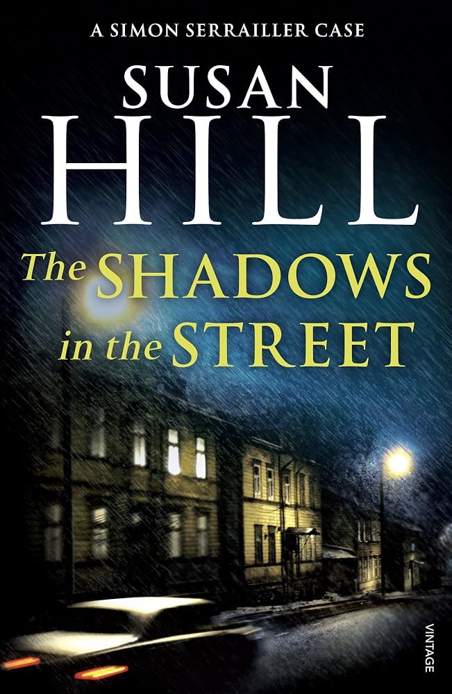 The Shadows in the Street: Discover book 5 in the bestselling Simon Serrailler series cover image
