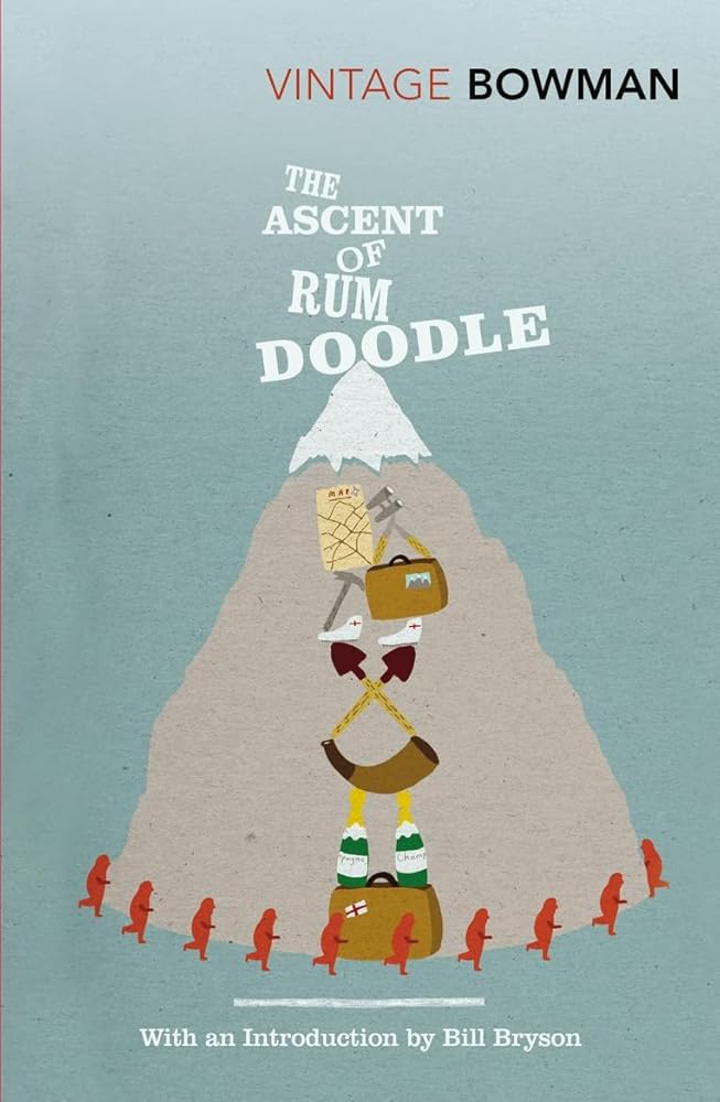 The Ascent of Rum Doodle (Vintage Classics) cover image