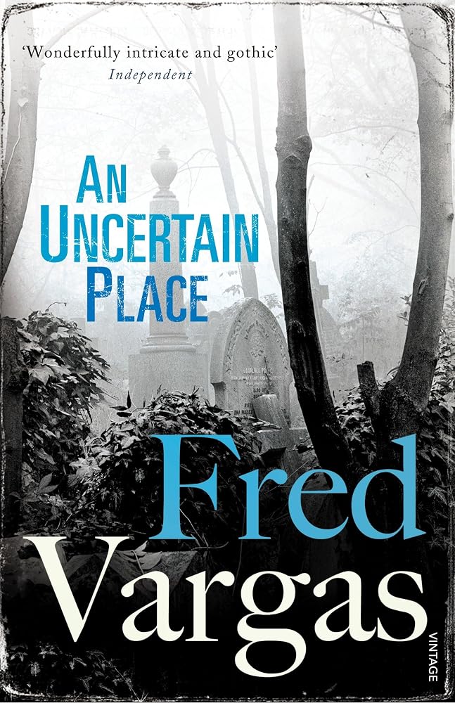 An Uncertain Place (A Commissaire Adamsberg Mystery) cover image
