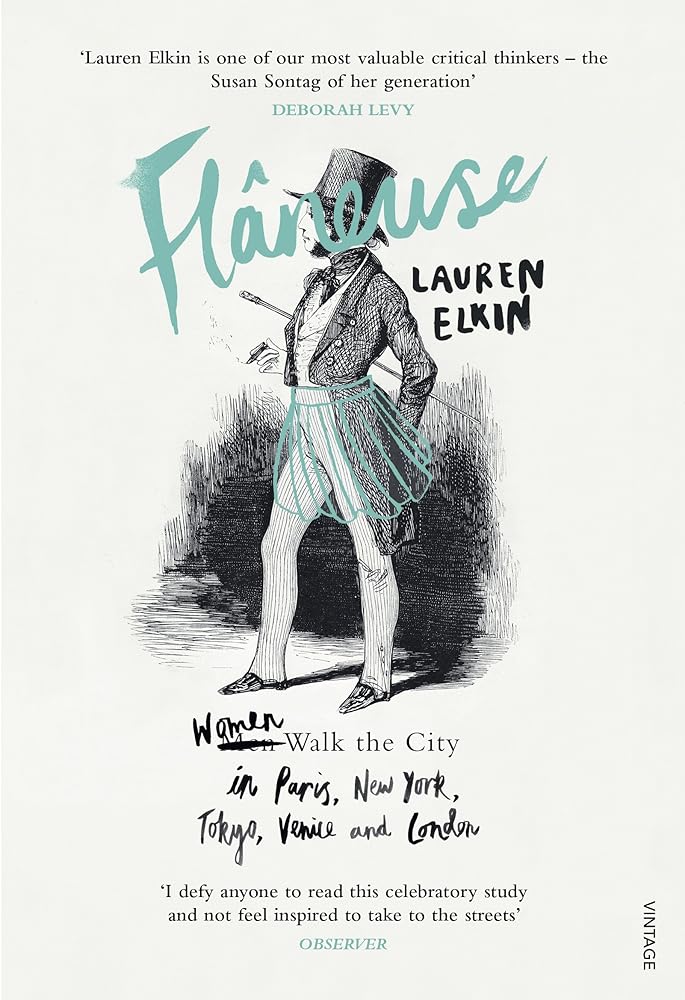 Flaneuse: Women Walk the City in Paris, New York, Tokyo, Venice and London cover image