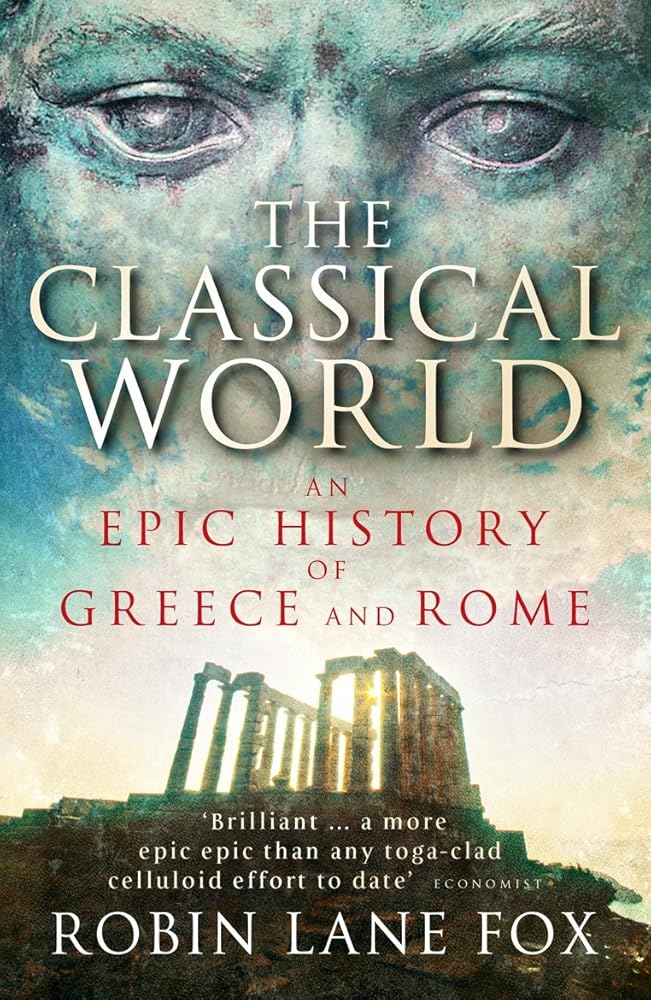 Classical World: An Epic History From Homer To Hadrian cover image