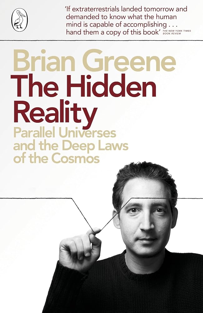 Hidden Reality: Parallel Universes and the Deep Laws of the Cosmos cover image