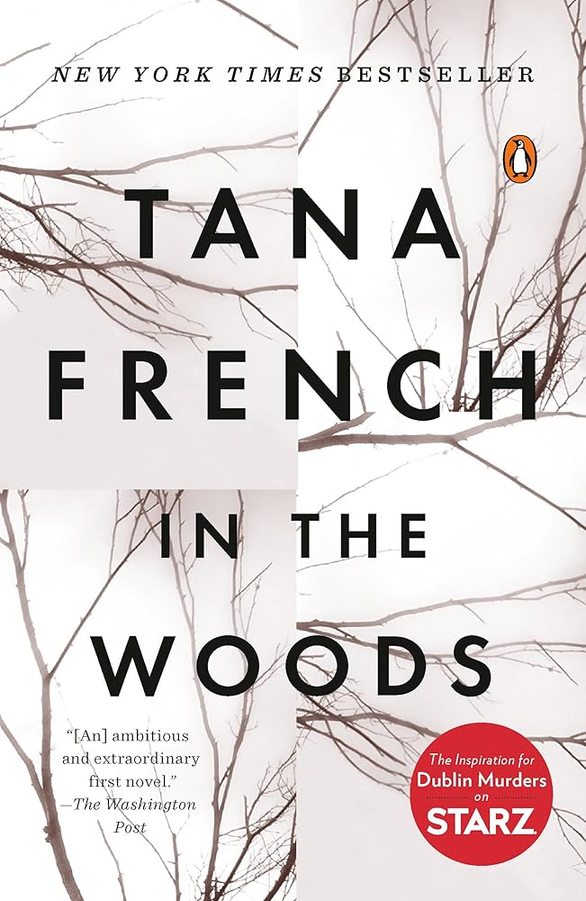 In the Woods: A Novel (Dublin Murder Squad) cover image