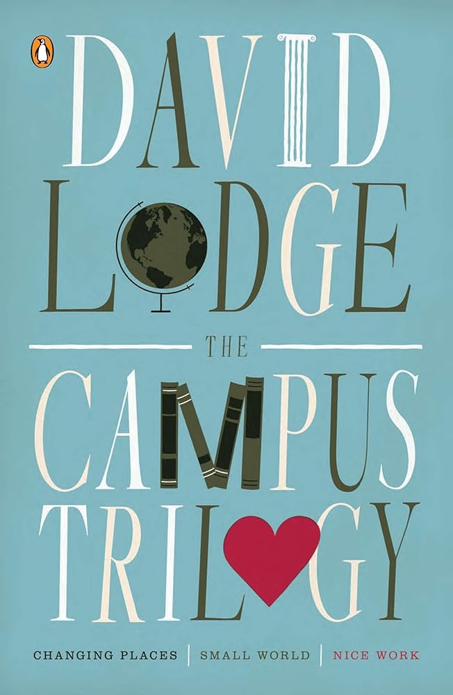 The Campus Trilogy: Changing Places; Small World; Nice Work cover image