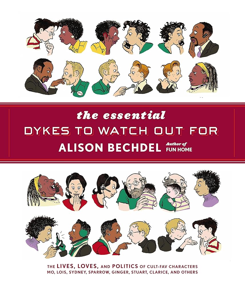 The Essential Dykes to Watch Out For. Alison Bechdel cover image