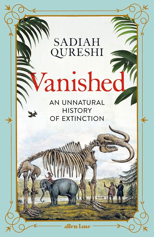 Vanished: An Unnatural History of Extinction cover image