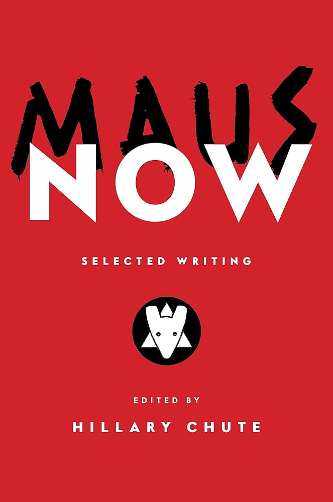 Maus Now: Selected Writing cover image