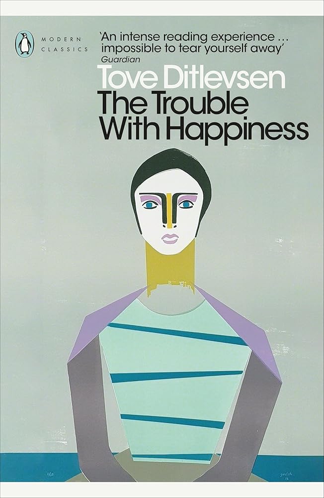 The Trouble with Happiness (International Edition) (Penguin Modern Classics) cover image