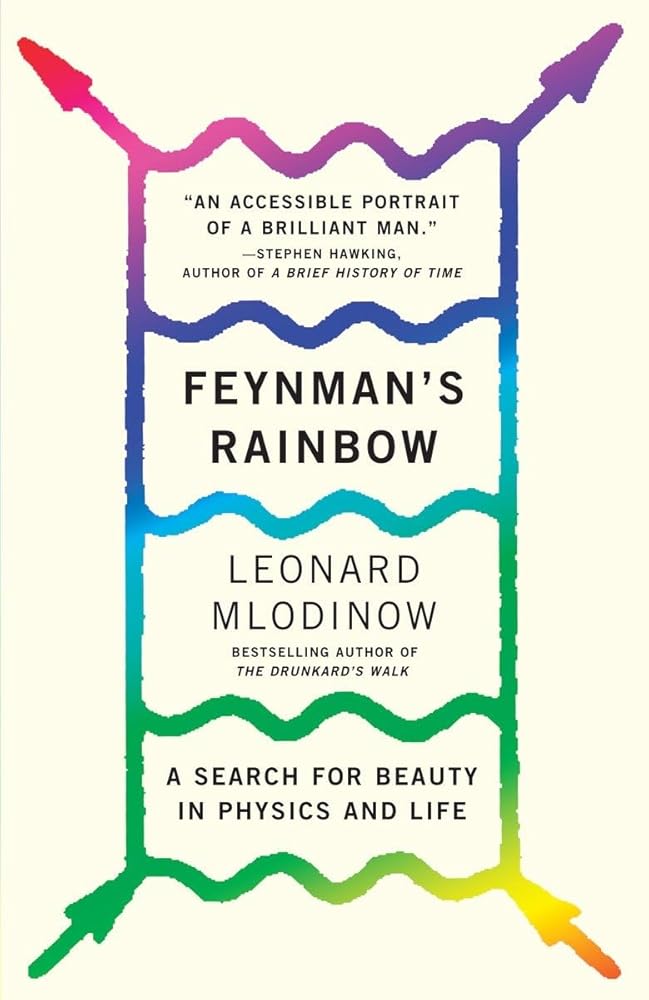 Feynman's Rainbow: A Search for Beauty in Physics and in Life cover image