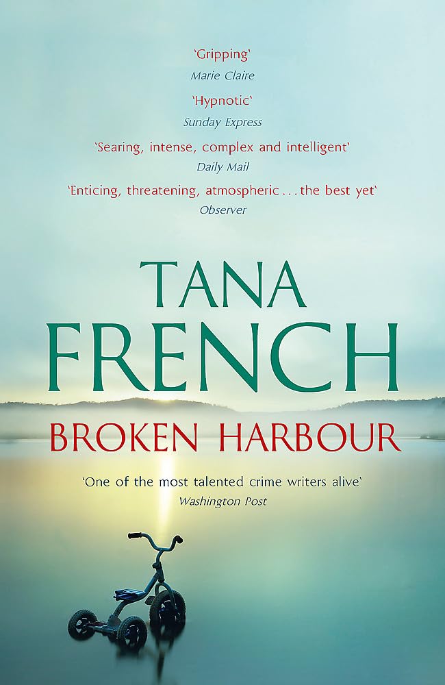 Broken Harbour: Dublin Murder Squad: 4. Winner of the LA Times Book Prize for Best Mystery/Thriller and the Irish Book Award for Crime Fiction Book of the Year cover image
