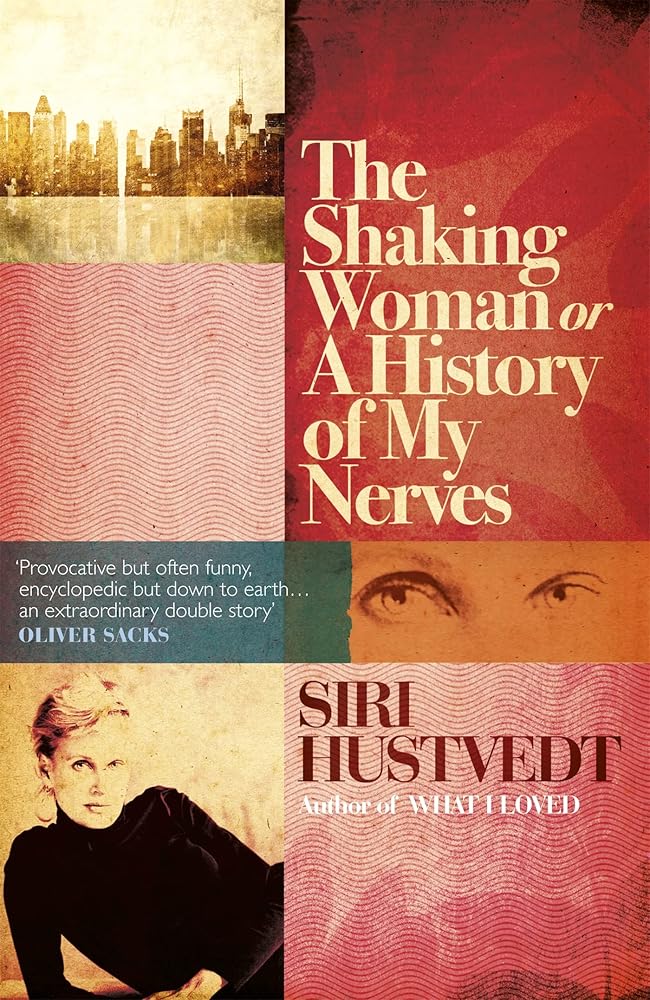 The Shaking Woman, Or, a History of My Nerves cover image