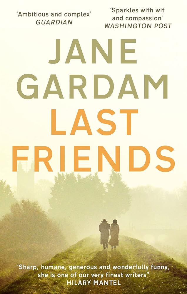 Last Friends (Old Filth Trilogy 3) cover image