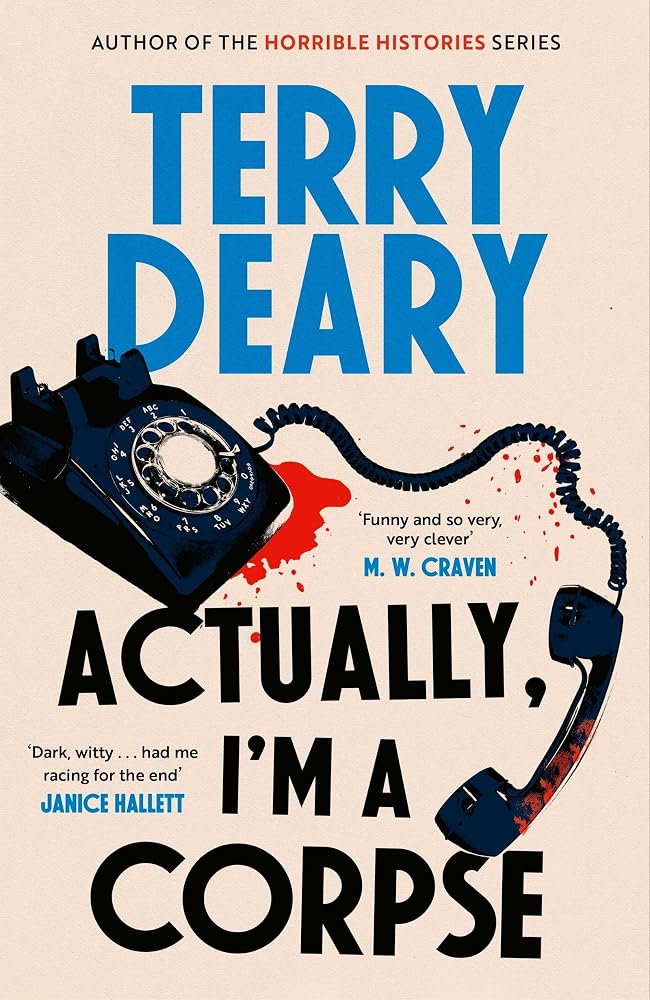 Actually, I'm A Corpse: A hilarious murder mystery from the No. 1 Sunday Times bestselling author cover image