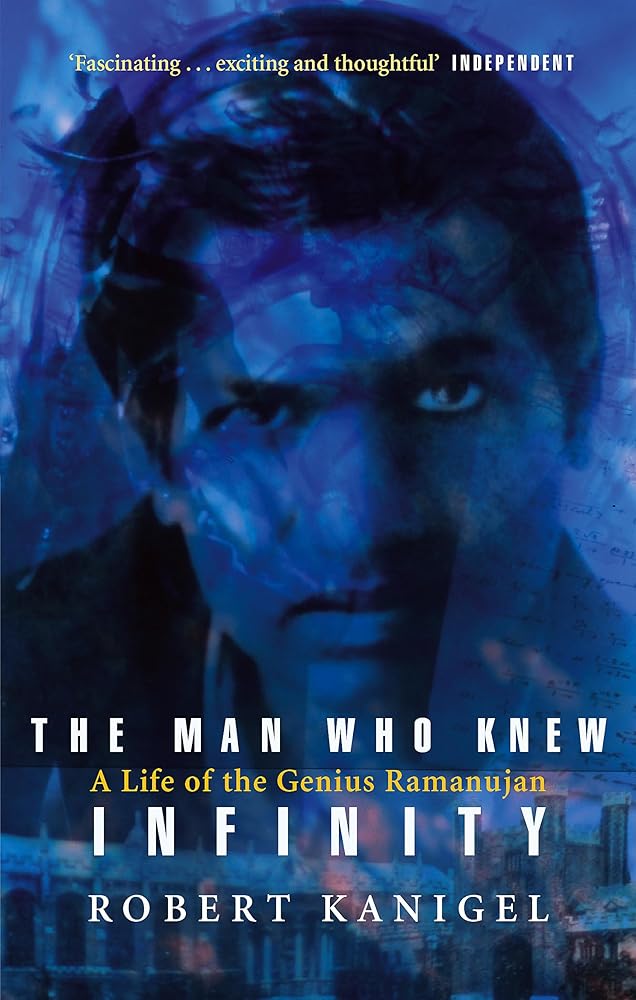 The Man Who Knew Infinity: A Life of the Genius Ramanujan cover image