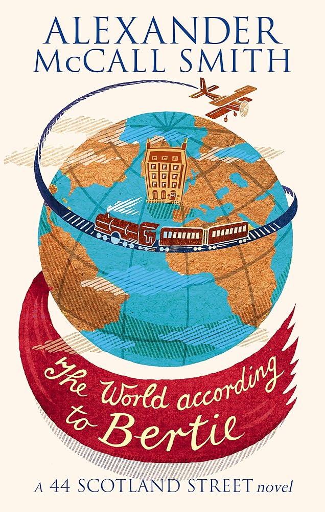 The World According to Bertie (44 Scotland Street, No. 4) cover image