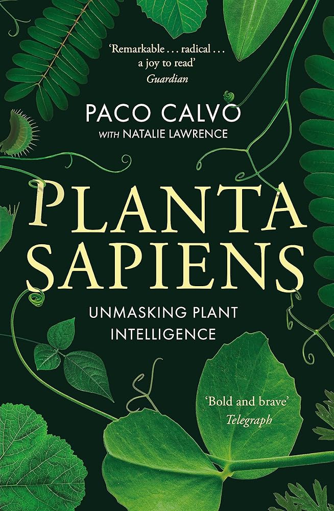 Planta Sapiens: Unmasking Plant Intelligence cover image