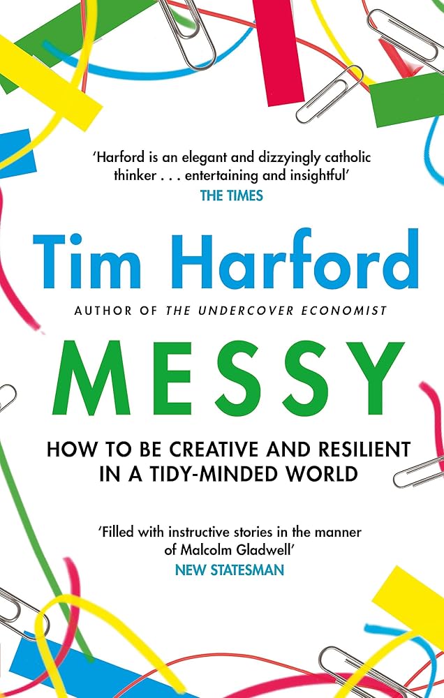 Messy: How to Be Creative and Resilient in a Tidy-Minded World cover image