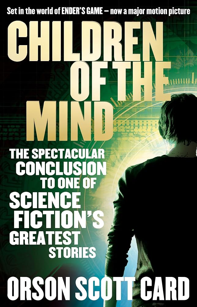 Children Of The Mind: Book 4 of the Ender Saga cover image