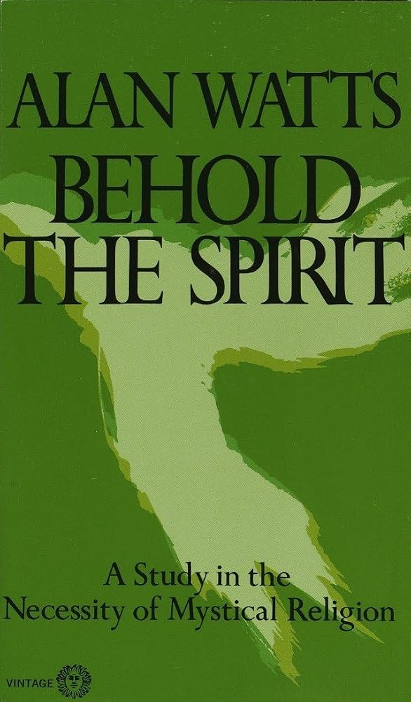 Behold the Spirit: A Study in the Necessity of Mystical Religion cover image