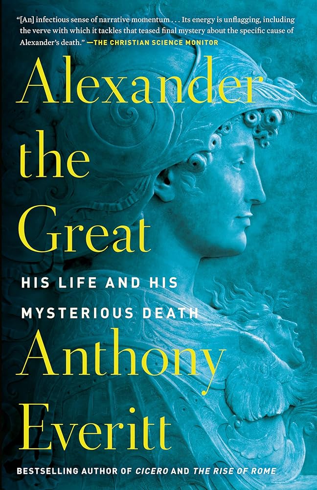 Alexander the Great: His Life and His Mysterious Death cover image