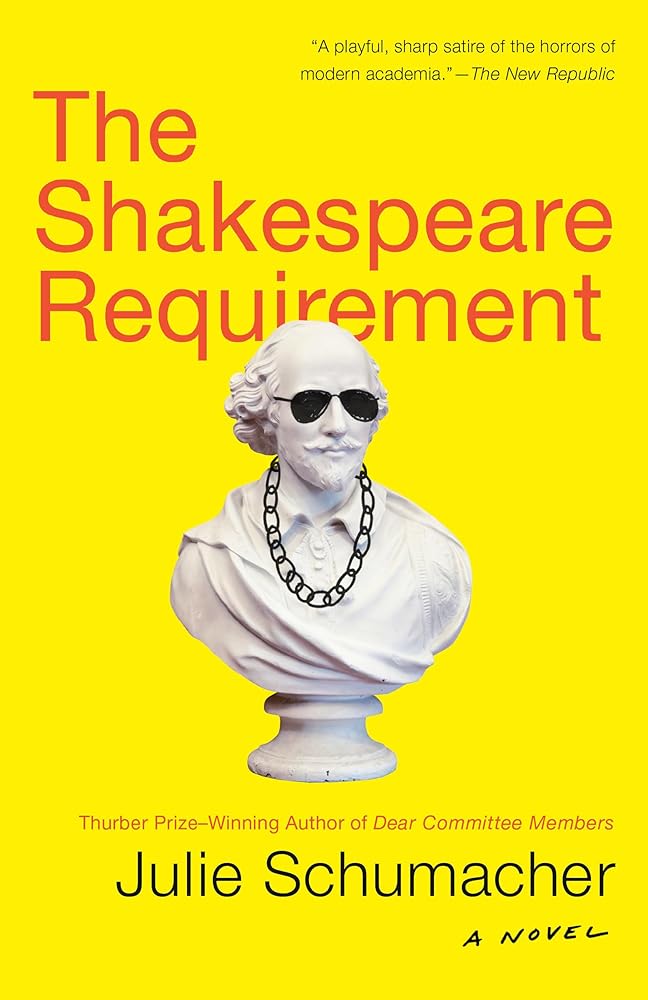The Shakespeare Requirement: A Novel (The Dear Committee Trilogy) cover image
