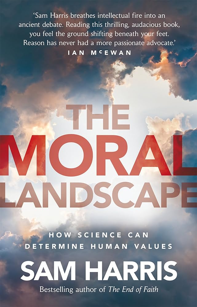 Moral Landscape: How Science Can Determine Human Values cover image
