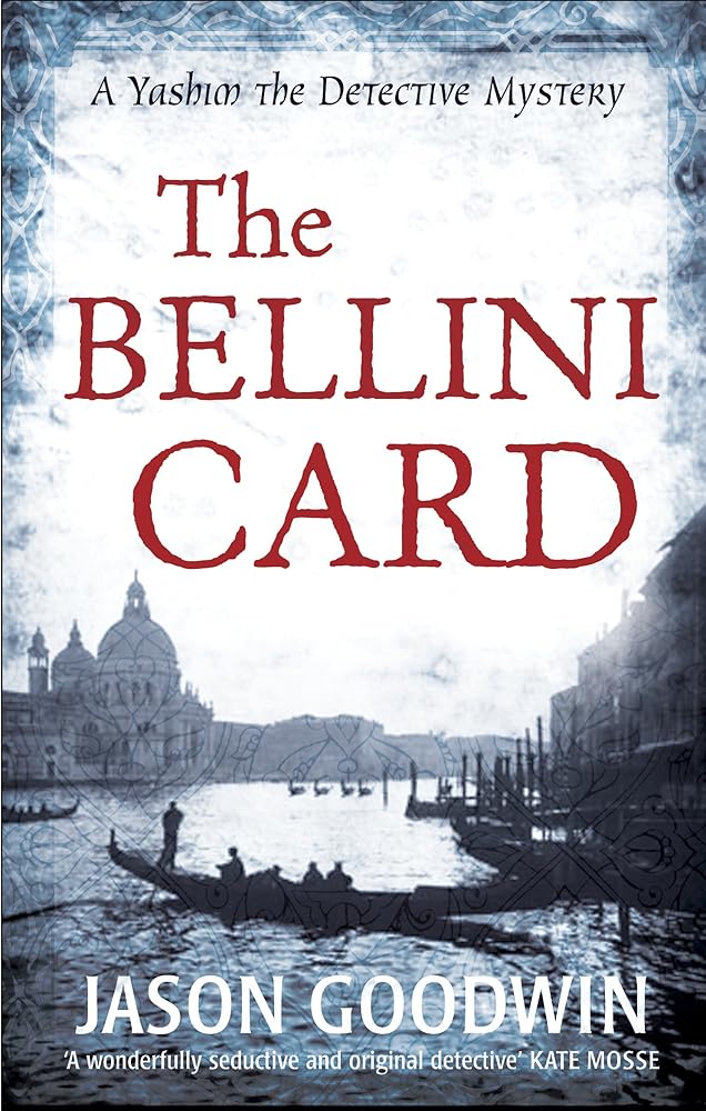 The Bellini Card (Yashim the Ottoman Detective) cover image