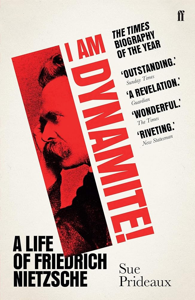 I Am Dynamite!: A Life of Friedrich Nietzsche cover image