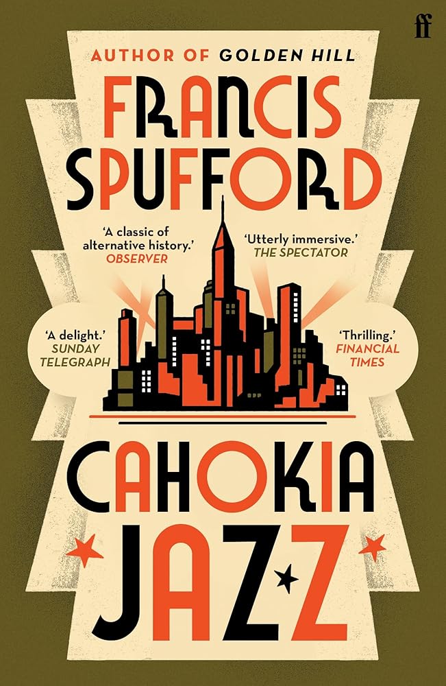 Cahokia Jazz: From the prizewinning author of Golden Hill ‘the best book of the century’ Richard Osman cover image