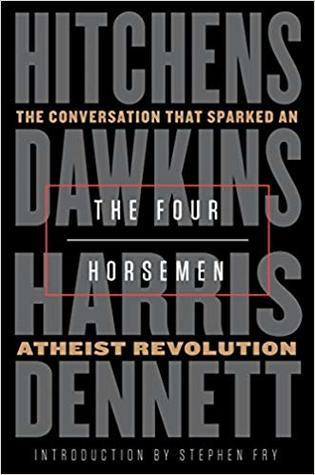 The Four Horsemen: The Conversation That Sparked an Atheist Revolution cover image