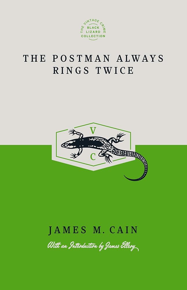 The Postman Always Rings Twice (Special Edition) (Vintage Crime/Black Lizard Anniversary Edition) cover image