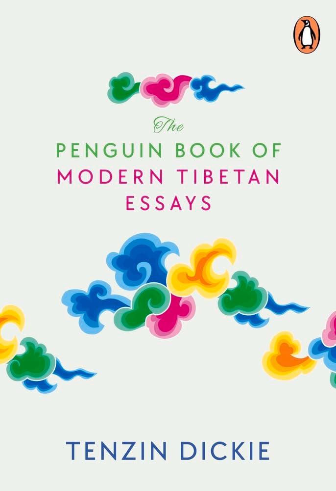 The Penguin Book of Modern Tibetan Essays cover image