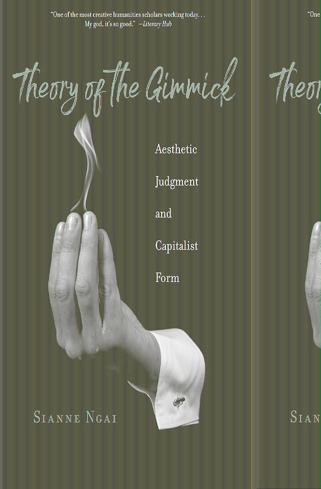 Theory of the Gimmick: Aesthetic Judgment and Capitalist Form cover image