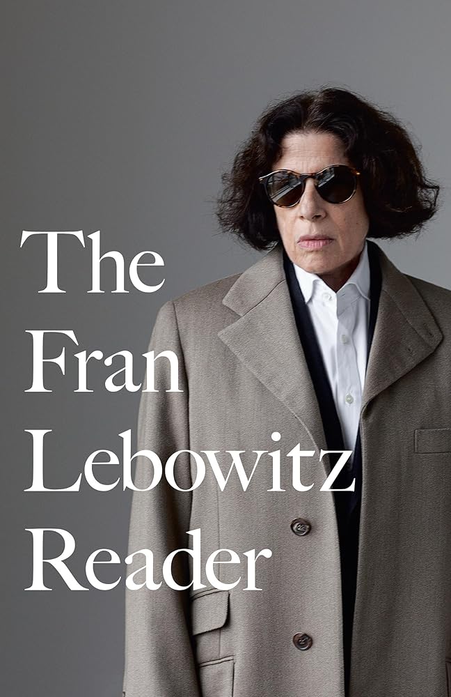 The Fran Lebowitz Reader cover image
