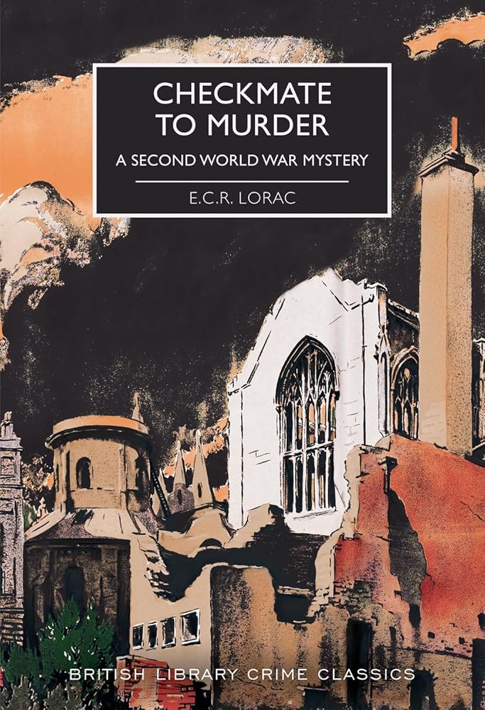 Checkmate to Murder: A Second World War Mystery (British Library Crime Classics) cover image