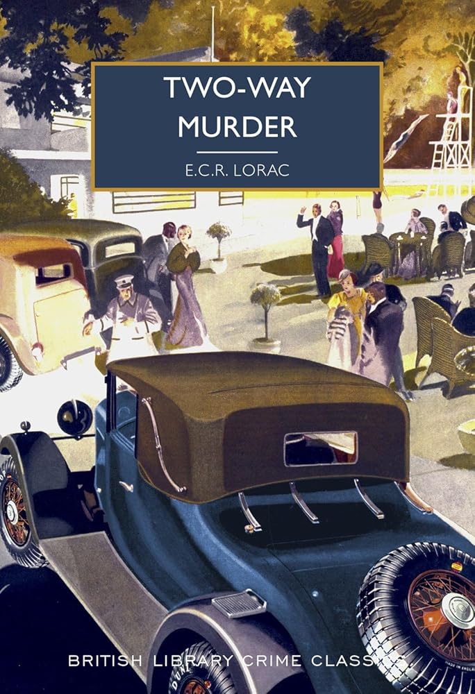 Two-Way Murder: 89 (British Library Crime Classics) cover image