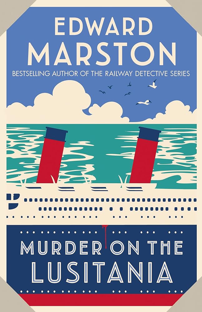Murder on the Lusitania: A gripping Edwardian whodunnit (Ocean Liner Mysteries, 1) cover image