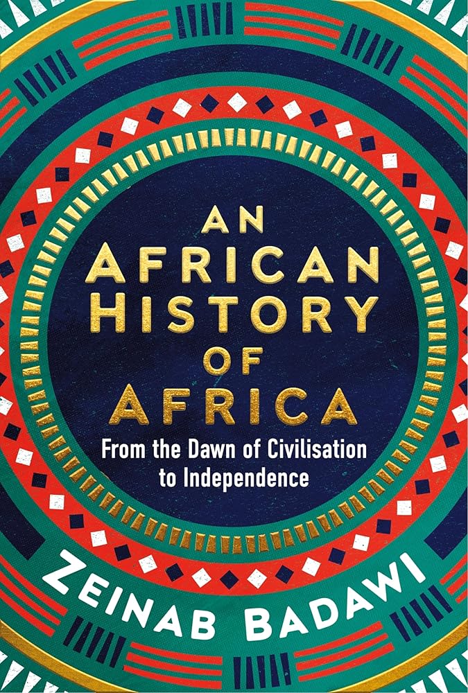 An African History of Africa: From the Dawn of Humanity to Independence cover image