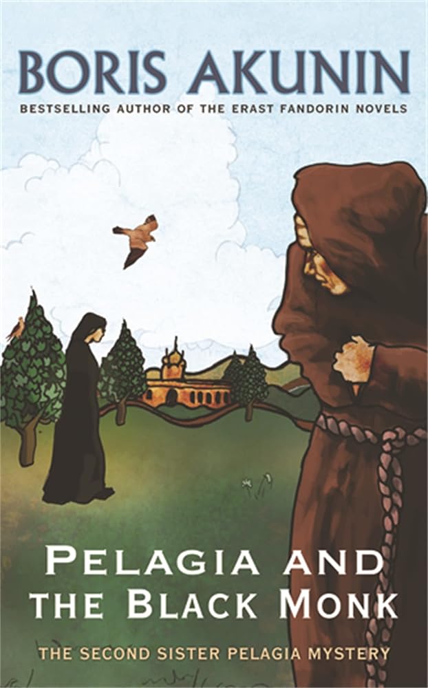 Pelagia And The Black Monk: The Second Sister Pelagia Mystery (Sister Pelagia Mystery 2) cover image