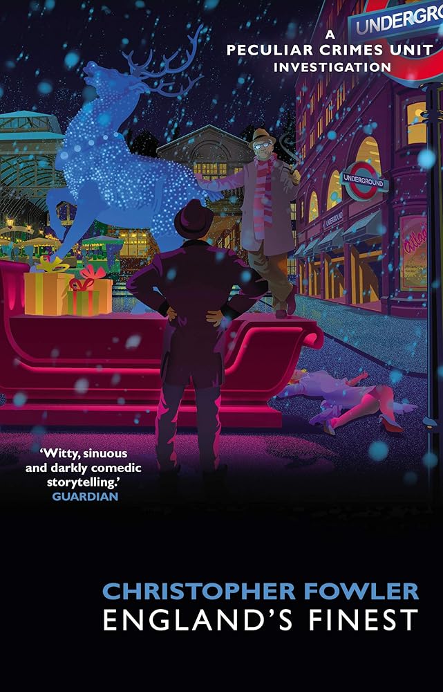 Bryant & May – England’s Finest: (Short Stories) (Peculiar Crimes Unit) cover image