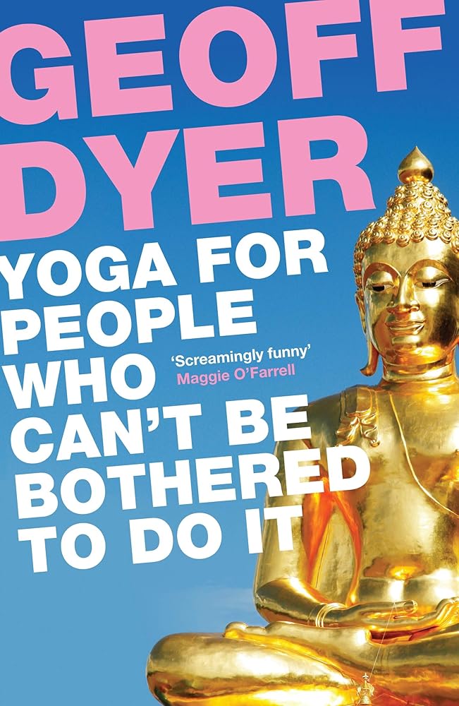 Yoga for People Who Can't Be Bothered to Do It cover image